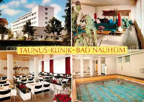 AK / Ansichtskarte Bad Nauheim Taunus Klinik Aufenthaltsraum Speisesaal Hallenbad Kat. Bad Nauheim