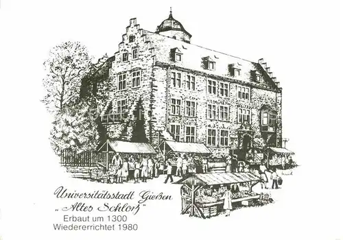AK / Ansichtskarte Giessen Lahn Altes Schloss erbaut um 1300 wiedererrichtet 1980 Zeichnung Kuenstlerkarte Kat. Giessen
