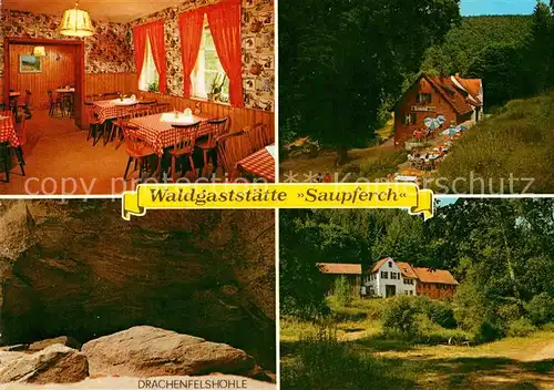 AK / Ansichtskarte Bad Duerkheim Waldgaststaette Saupferch Gaststube Drachenfelshoehle Kat. Bad Duerkheim