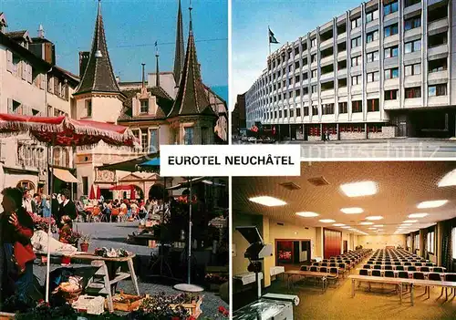 AK / Ansichtskarte Neuchatel NE Eurotel Kat. Neuchatel