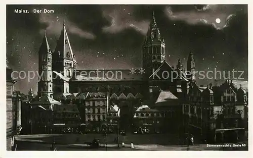 AK / Ansichtskarte Mainz Rhein Dom im Mondschein Sommernachtsserie 69