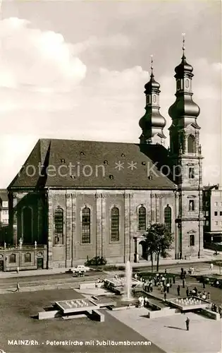 AK / Ansichtskarte Mainz Rhein Peterskirche mit Jubilaeumsbrunnen