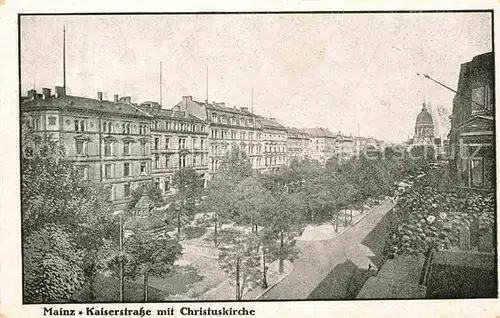 AK / Ansichtskarte Mainz Rhein Kaiserstrasse mit Christuskirche