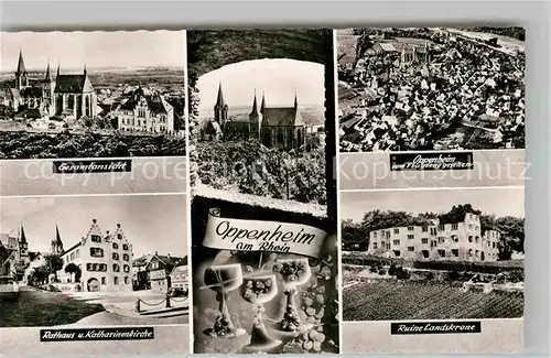 AK / Ansichtskarte Oppenheim Gesamtansicht mit Katharinenkirche Rathaus Ruine Landskrone Weinstadt Weinglaeser Kat. Oppenheim Rhein