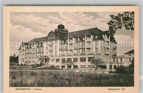 AK / Ansichtskarte Koenigstein Taunus Koenigsteiner Hof Kat. Koenigstein im Taunus