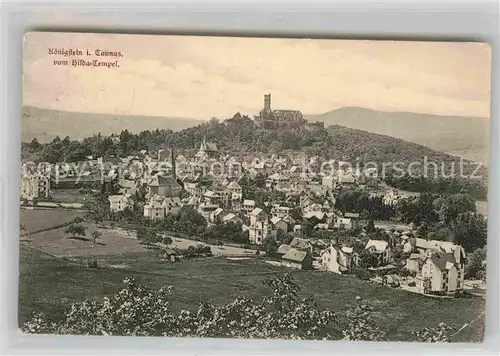 AK / Ansichtskarte Koenigstein Taunus Blick vom Hilda Tempel Burgruine Kat. Koenigstein im Taunus