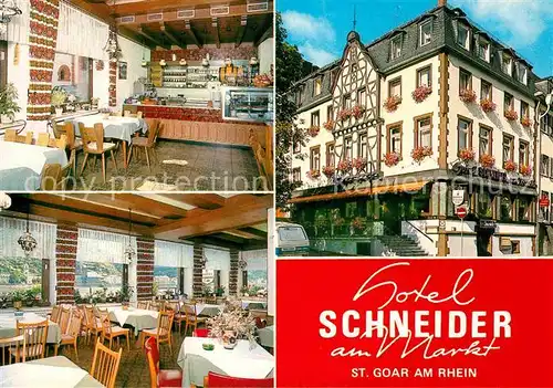 AK / Ansichtskarte St Goar Rhein Hotel Schneider am markt Gastraeume Kat. Sankt Goar
