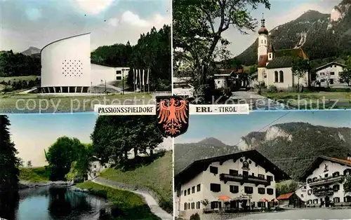 AK / Ansichtskarte Erl Tirol Passionsspieldorf Halle Kirche Teich Hotels Kat. Erl