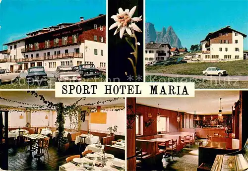 AK / Ansichtskarte Alpe di Siusi Sport Hotel Maria Gastraeume Kat. Seiser Alm Dolomiten