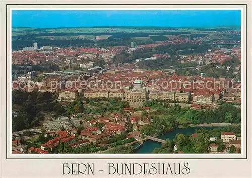 AK / Ansichtskarte Bern BE Stadtbild mit Bundeshaus Fliegeraufnahme Kat. Bern