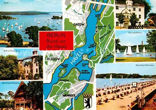 AK / Ansichtskarte Berlin Rund um die Havel Schloss Pfaueninsel Blockhaus Nikolskoe Jagdschloss Grunewald Turm Strandbad Wannsee Kat. Berlin