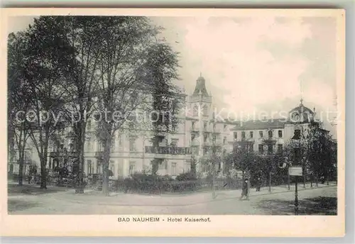 AK / Ansichtskarte Bad Nauheim Hotel Kaiserhof Kat. Bad Nauheim