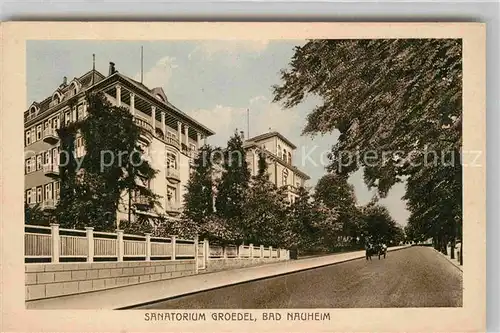 AK / Ansichtskarte Bad Nauheim Sanatorium Groedel Kat. Bad Nauheim