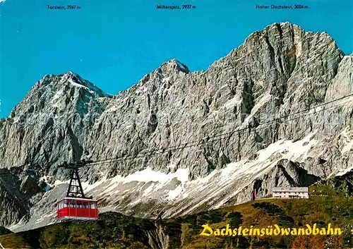 AK / Ansichtskarte Seilbahn Dachsteinsuedwand Suedwandhuette  Kat. Bahnen