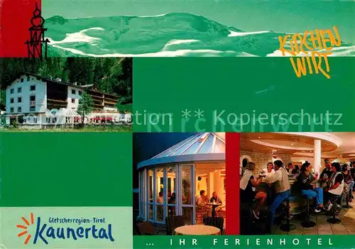 AK / Ansichtskarte Feichten Kaunertal Hotel Kirchenwirt Bar Restaurant Alpen Kat. Tirol