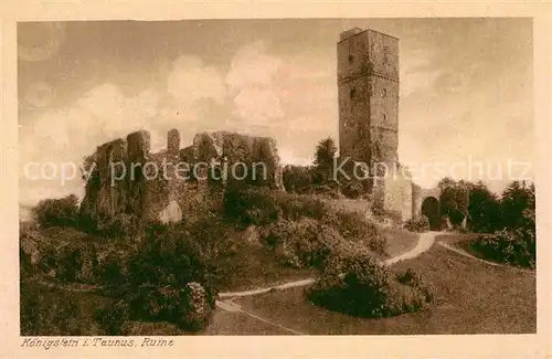 AK / Ansichtskarte Koenigstein Taunus Ruine Kat. Koenigstein im Taunus