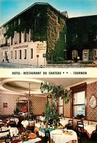 AK / Ansichtskarte Tournon sur Rhone Hotel Restaurant du Chateau Kat. Tournon sur Rhone