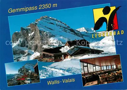 AK / Ansichtskarte Leukerbad Gemmipass Panorama Restaurant Wildstrubel Wintersportplatz Kat. Loeche les Bains