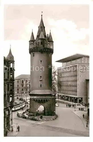 AK / Ansichtskarte Frankfurt Main Eschenheimer Turm Bayer Haus Kat. Frankfurt am Main