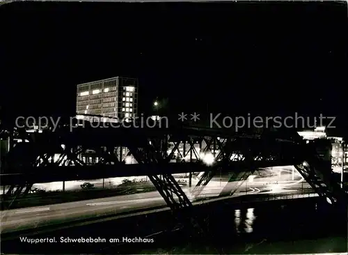 AK / Ansichtskarte Wuppertal Schwebebahn Hochhaus Nachtaufnahme Kat. Wuppertal