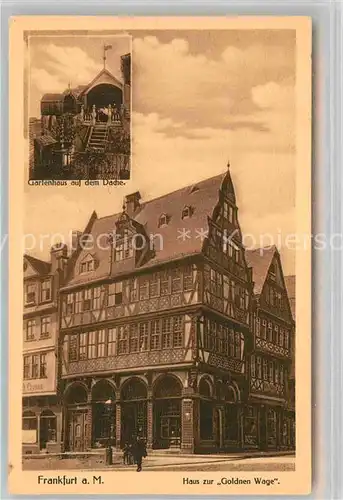 AK / Ansichtskarte Frankfurt Main Haus zur Goldnen Wage Gartenhaus Dach Kat. Frankfurt am Main