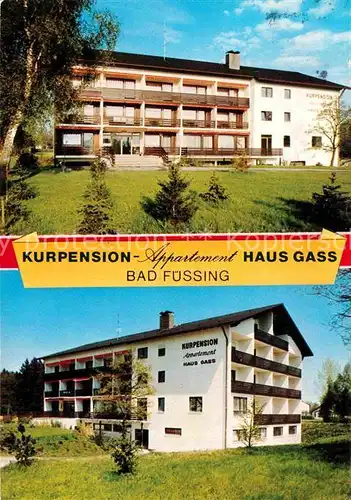 AK / Ansichtskarte Bad Fuessing Kurpension Appartement Haus Gass Kat. Bad Fuessing