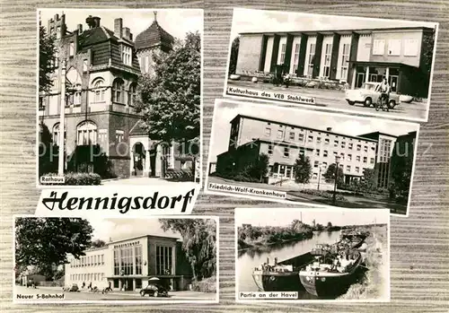AK / Ansichtskarte Hennigsdorf Kulturhaus Rathaus Friedrich Wolf Krankenhaus Havel Kat. Hennigsdorf