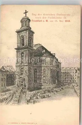 AK / Ansichtskarte Frankfurt Main Zug deutsches Parlament Paulskirche 18. Mai 1848 Kat. Frankfurt am Main