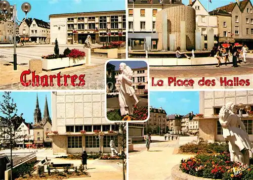 AK / Ansichtskarte Chartres Eure et Loir La Place des Halles Divers aspects Kat. Chartres