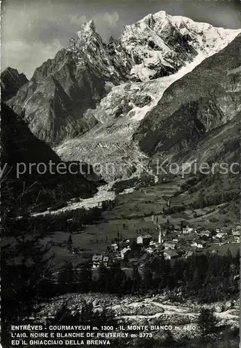AK / Ansichtskarte Entreves Mont Blanc Aiguille Noire e Blanche de Peuterey Glacier de la Brenva Kat. Courmayeur Aosta