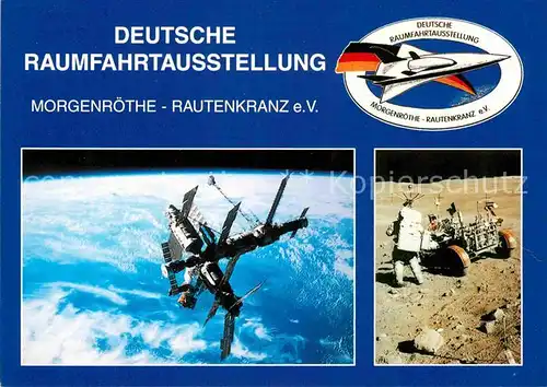 AK / Ansichtskarte Raumfahrt Ausstellung Morgenroethe Rautenkranz e.V. Raumstation MIR Mensch Mond  Kat. Flug