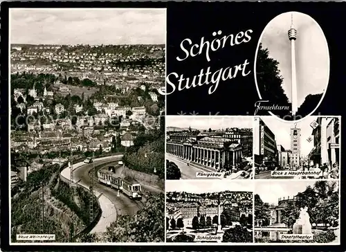 AK / Ansichtskarte Stuttgart Fersehturm Weinstege Schlossplatz Staatstheater Hauptbahnhof Kat. Stuttgart