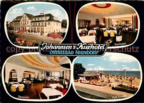 AK / Ansichtskarte Niendorf Ostseebad Johannsens Kurhotel Speisesaal Tanzsaal Cafe Annette Kat. Timmendorfer Strand