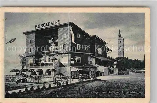 AK / Ansichtskarte Steiermark Buergeralpe Hotel mit Aussichtsturm Kat. Oesterreich