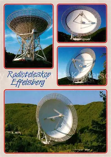 AK / Ansichtskarte Astronomie Radioteleskop Effelsberg Bad Muenstereifel  Kat. Wissenschaft Science
