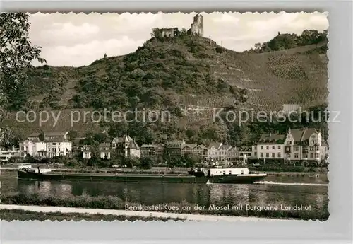 AK / Ansichtskarte Bernkastel Kues Moselpartie mit Burgruine Landshut Kat. Bernkastel Kues