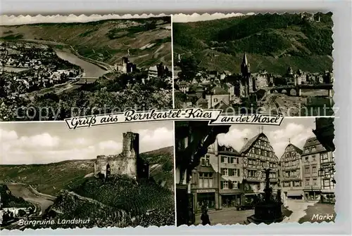 AK / Ansichtskarte Bernkastel Kues Moselpartie mit Burgruine Landshut Markt Kat. Bernkastel Kues