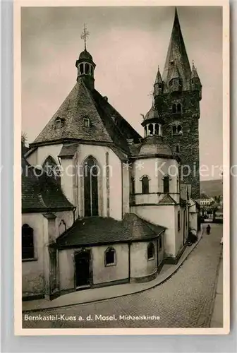AK / Ansichtskarte Bernkastel Kues St Michaelskirche Kat. Bernkastel Kues