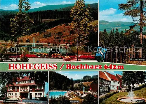 AK / Ansichtskarte Hohegeiss Harz Kurpark Horizontalweg Kurverwaltung Waldbad Anlagen Kat. Braunlage