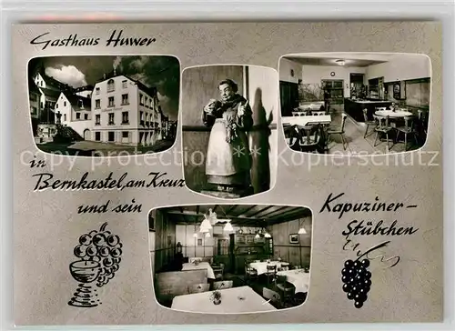 AK / Ansichtskarte Bernkastel Kues Gasthaus Huwer Moench Kapuzinerstuebchen Kat. Bernkastel Kues