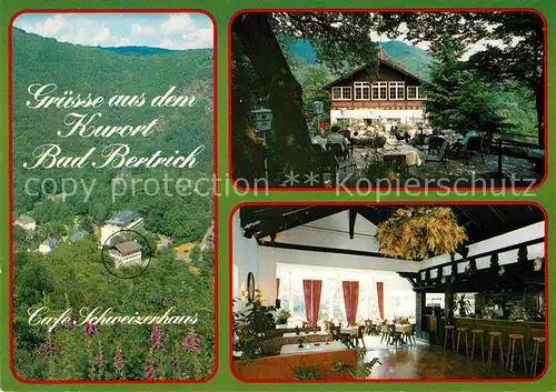 AK / Ansichtskarte Bad Bertrich Cafe Schweizerhaus Kurort Kat. Bad Bertrich