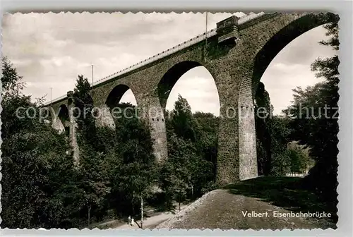 AK / Ansichtskarte Velbert Eisenbahn Viadukt Kat. Velbert