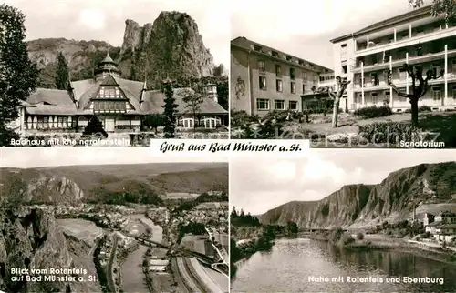 AK / Ansichtskarte Bad Muenster Stein Ebernburg Badhaus mit Rheingrafenstein Sanatorium Nahe mit Rotenfels und Ebernburg  Kat. Bad Muenster am Stein Ebernburg