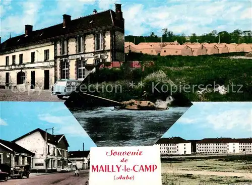 AK / Ansichtskarte Mailly le Camp Mairie Ecole des Filles Bivouac AMX 30 Rue du Camp Casernes Kat. Mailly le Camp