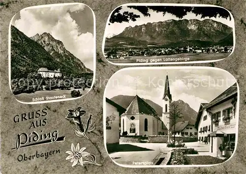 AK / Ansichtskarte Piding Schloss Staufeneck Petersplatz Piding gegen Lattengebirge Kat. Piding