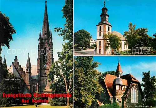 AK / Ansichtskarte Bad Nauheim Dankeskirche Wilhemskirche Johanneskirche Kat. Bad Nauheim