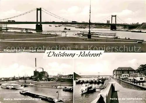 AK / Ansichtskarte Ruhrort Rheinpartie mit Homberger Bruecke Huette Schifferboerse Kat. Duisburg