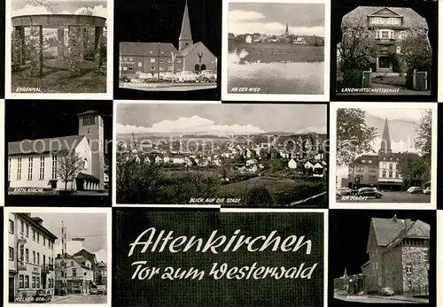 AK / Ansichtskarte Altenkirchen Westerwald Ehrenmal Katholische Kirche Koelner Strasse am Markt Schlossplatz Kat. Altenkirchen (Westerwald)