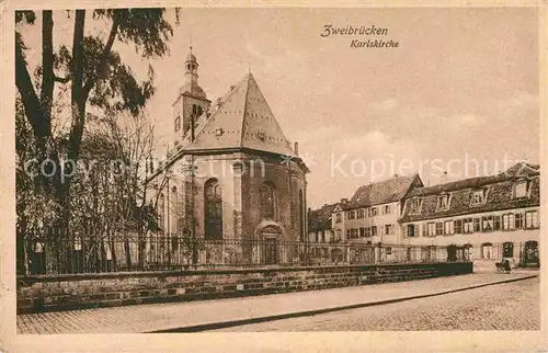 AK / Ansichtskarte Zweibruecken Karlskirche Kat. Zweibruecken