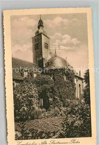 AK / Ansichtskarte Zweibruecken Alte Stadtmauer Kirche Kat. Zweibruecken